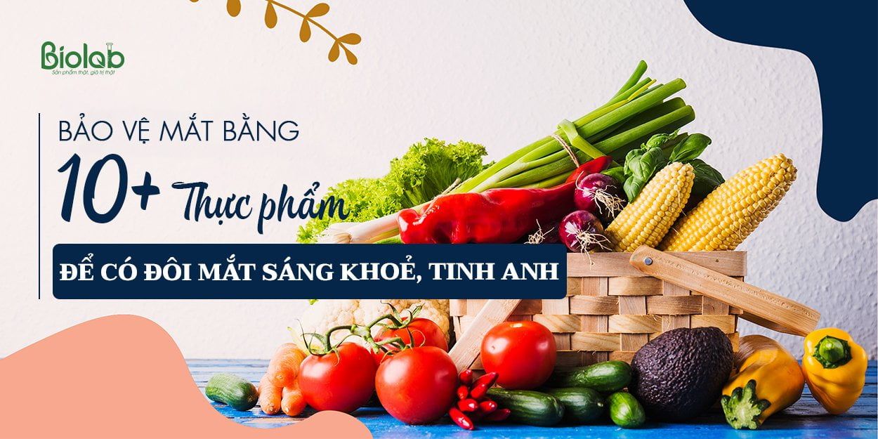 bổ sung thực phẩm tốt cho mắt