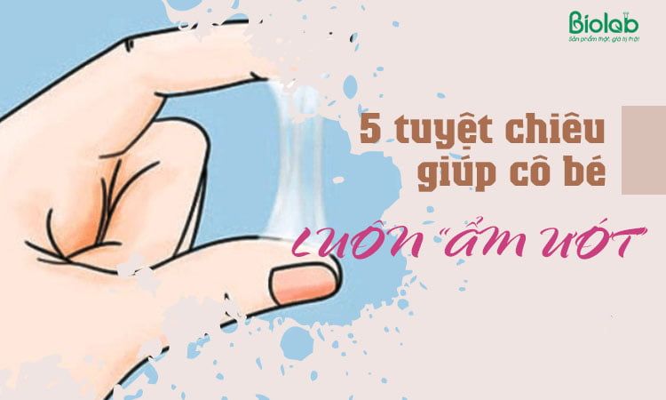 tăng chất nhờn cho cô bé