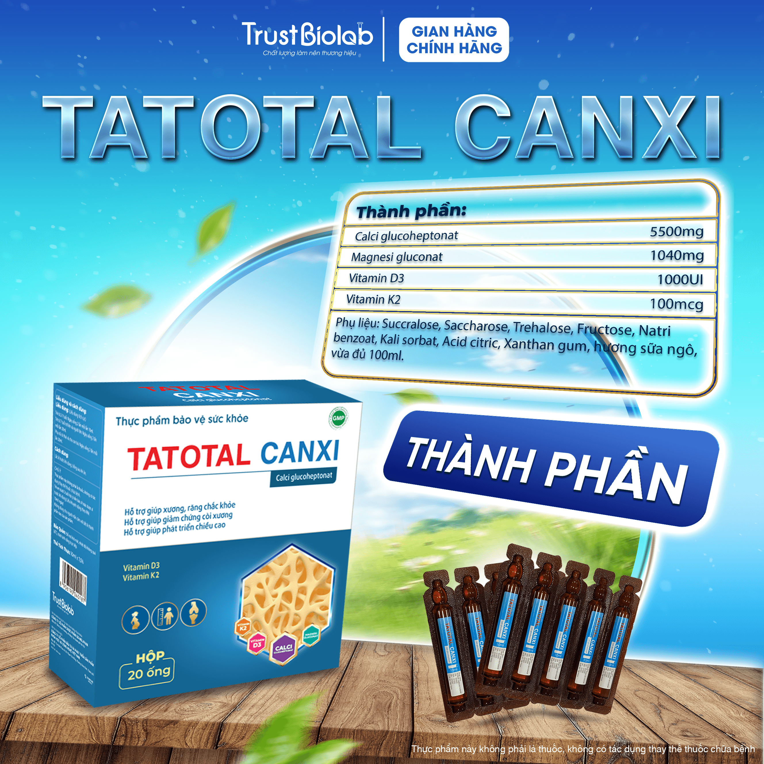 TPBVSK Canxi hữu cơ Tatotal Canxi Glucoheptonat, Vitamin D3, Vitamin K2, Magnesi gluconate Bổ sung canxi, Vitamin D3 1000IU, Vitamin K2 100mcg và khoáng chất giúp hỗ trợ xương, răng chắc khỏe, giúp giảm chứng còi xương và giúp phát triển chiều cao. TPBVSK Canxi hữu cơ Tatotal Canxi Glucoheptonat, Vitamin D3, Vitamin K2, Magnesi gluconate Bổ sung canxi, Vitamin D3 1000IU, Vitamin K2 100mcg và khoáng chất giúp hỗ trợ xương, răng chắc khỏe, giúp giảm chứng còi xương và giúp phát triển chiều cao.